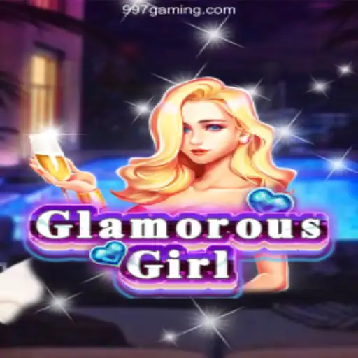 Exploring the Allure of GlamorousGirl and the Thrill of 997 bet Oficial